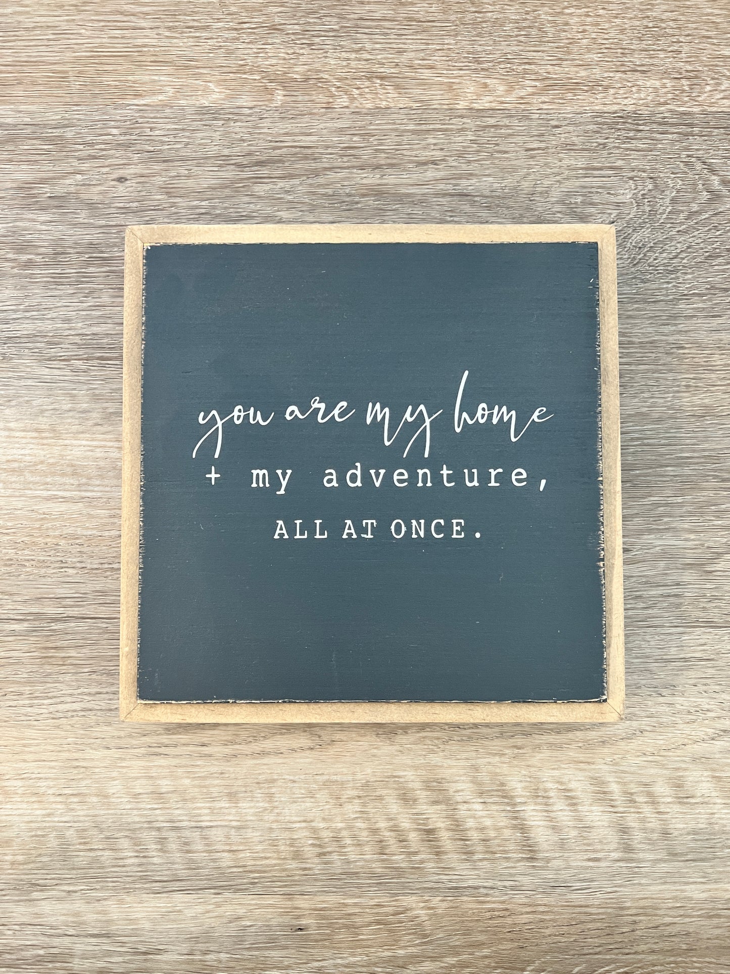 You are my Adventure