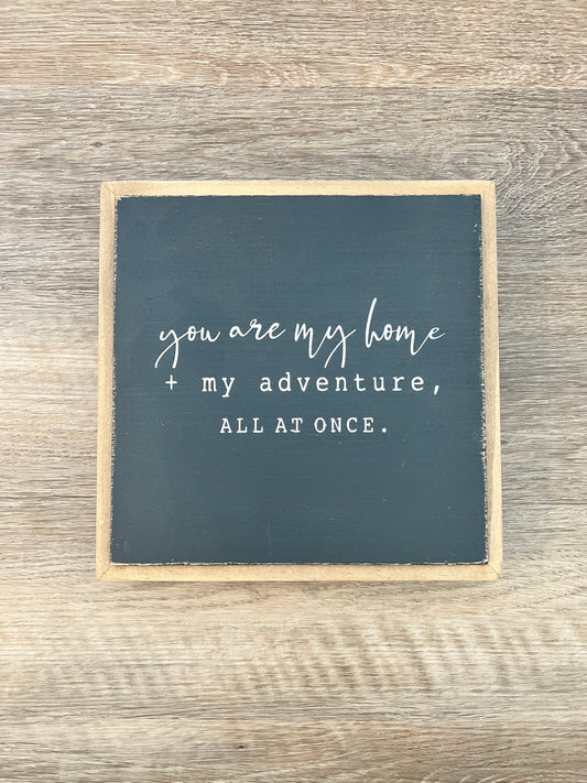 You are my Adventure